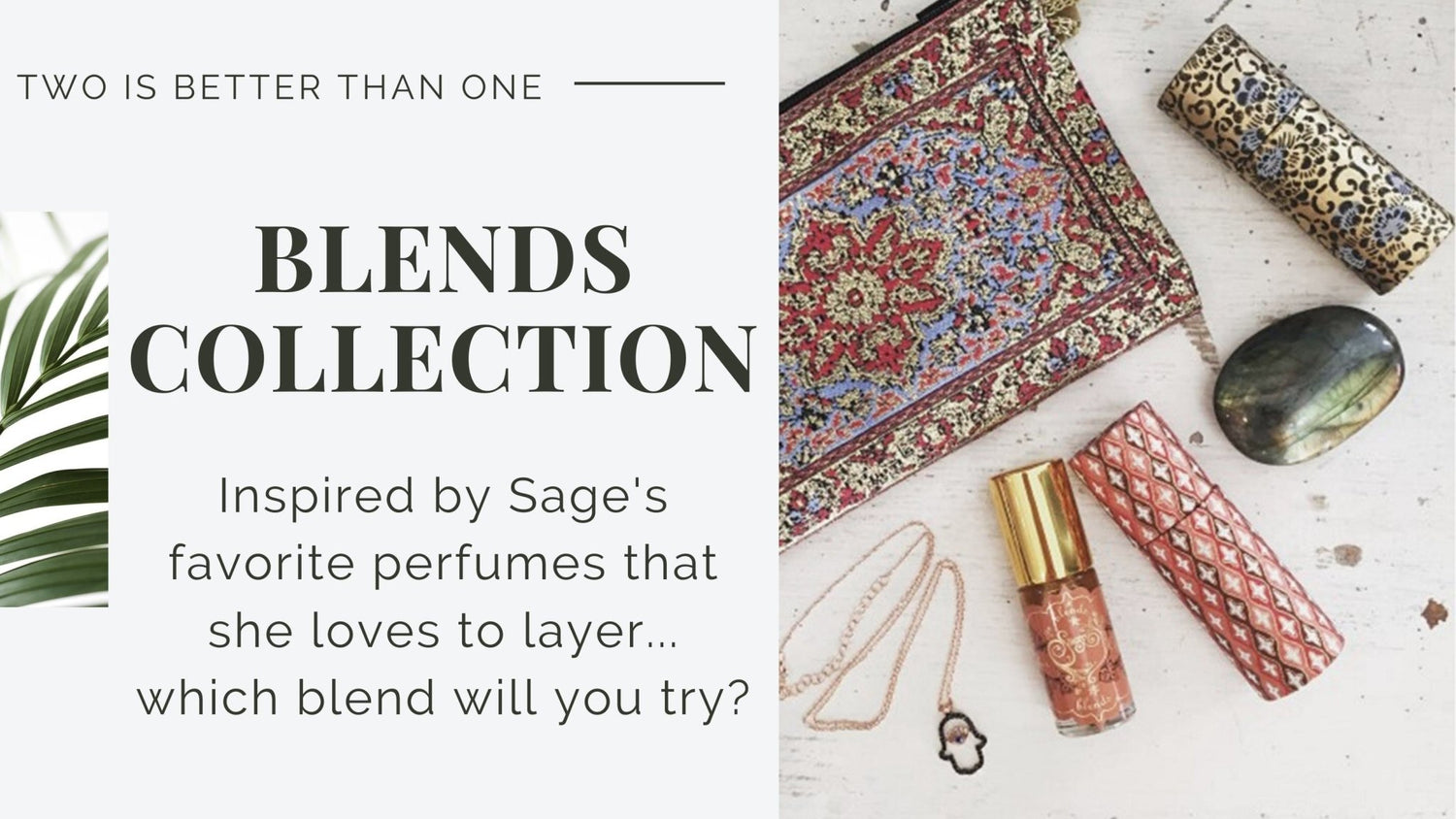 Layering Scents-Discover my Blends Collection - The Sage Lifestyle